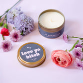 Love Ya B*tch Candle Tin
